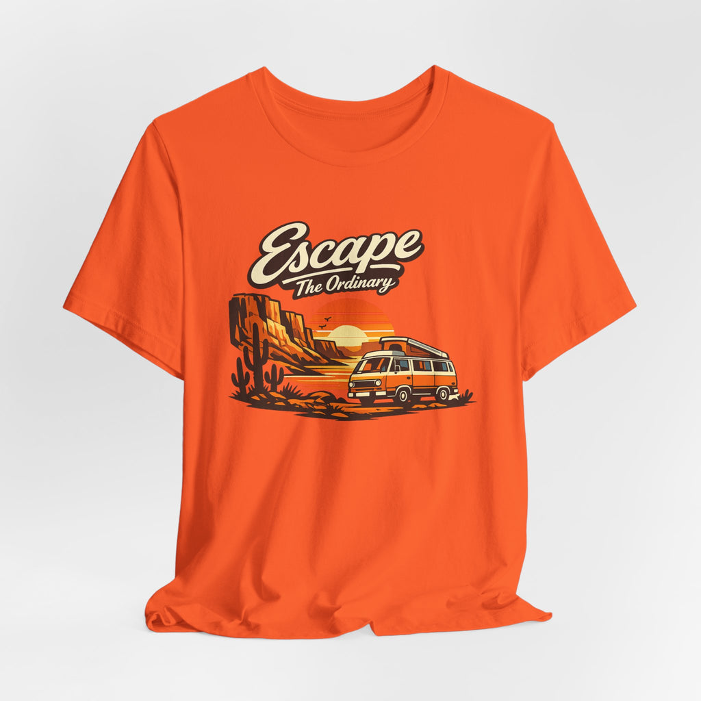 Escape The Oerdinary T-shirt