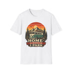 Home Is Wherever T-Shirt