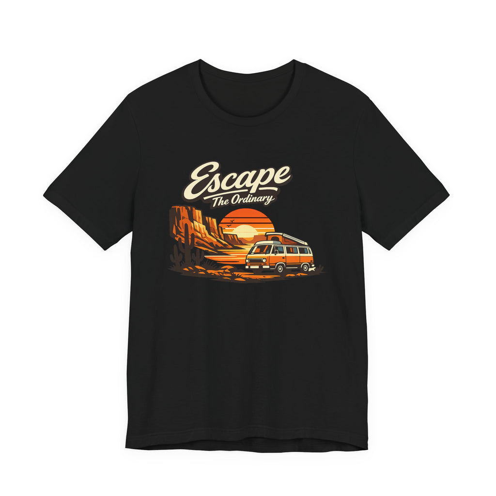 Escape The Oerdinary T-shirt