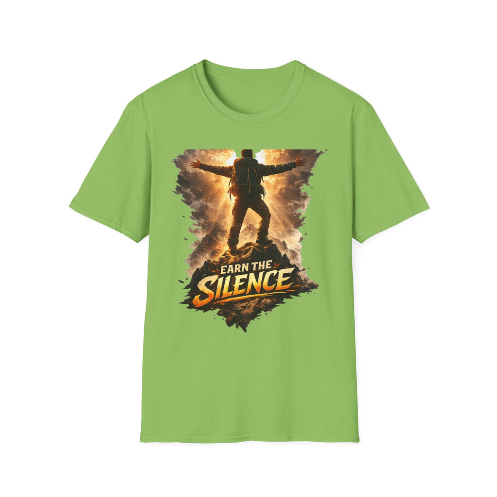 Earn The Silence  T-Shirt