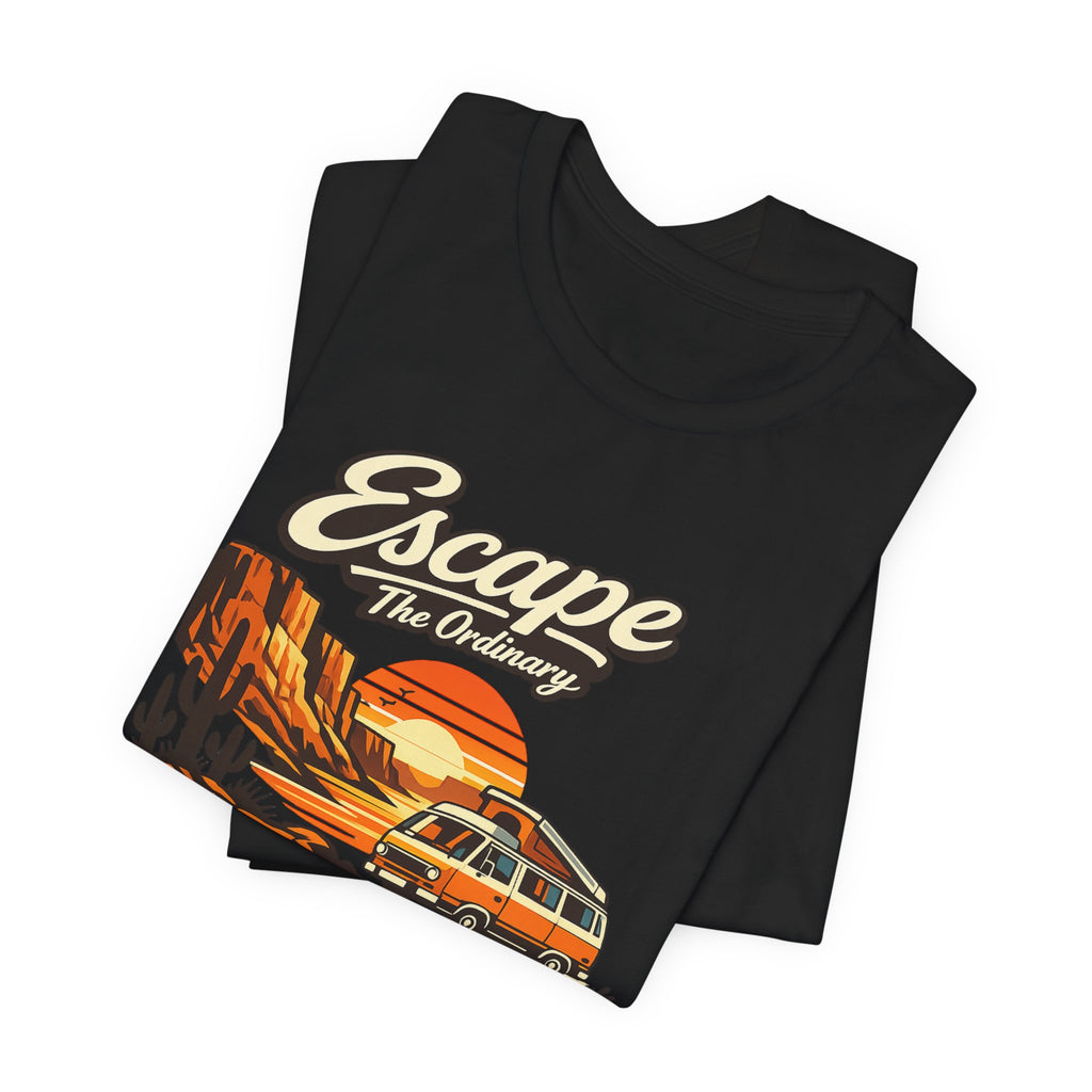 Escape The Oerdinary T-shirt