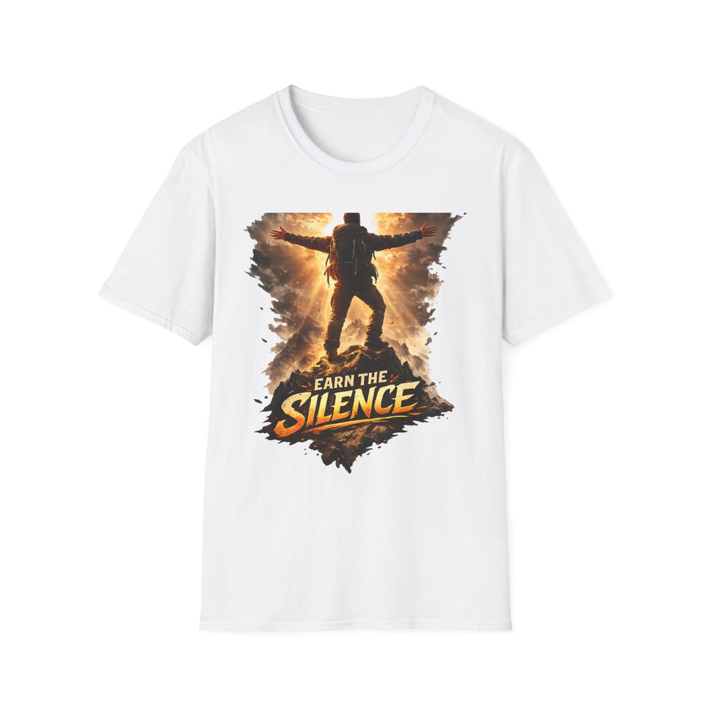 Earn The Silence  T-Shirt