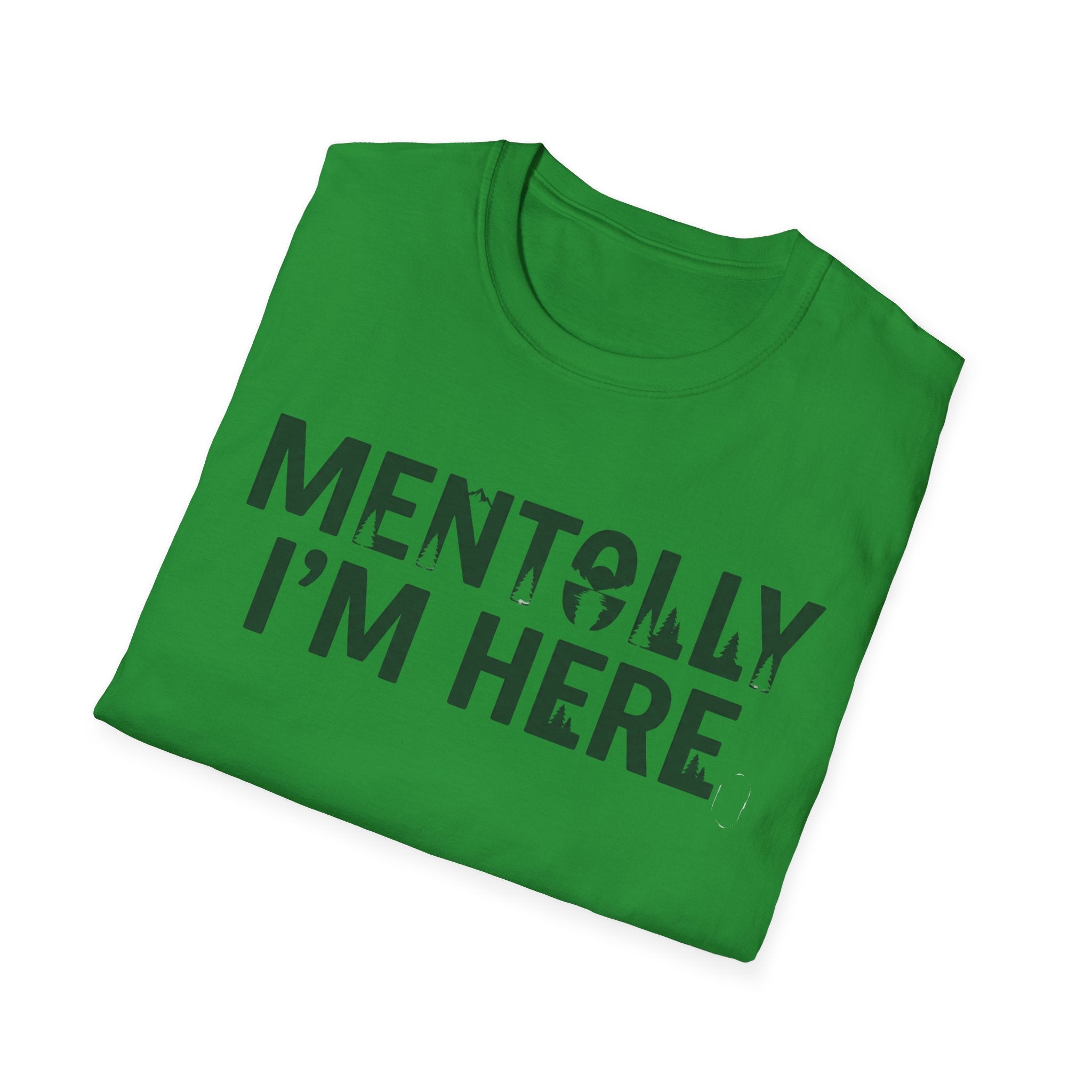 Mentolly Here T-Shirt
