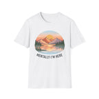 Mentally Here T-Shirt
