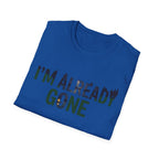 Already Gone T-Shirt