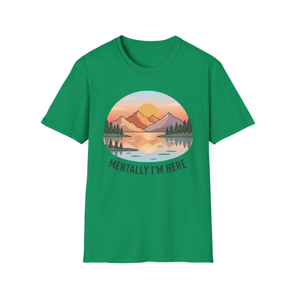Mentally Here T-Shirt