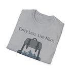 Carry Less T-Shirt