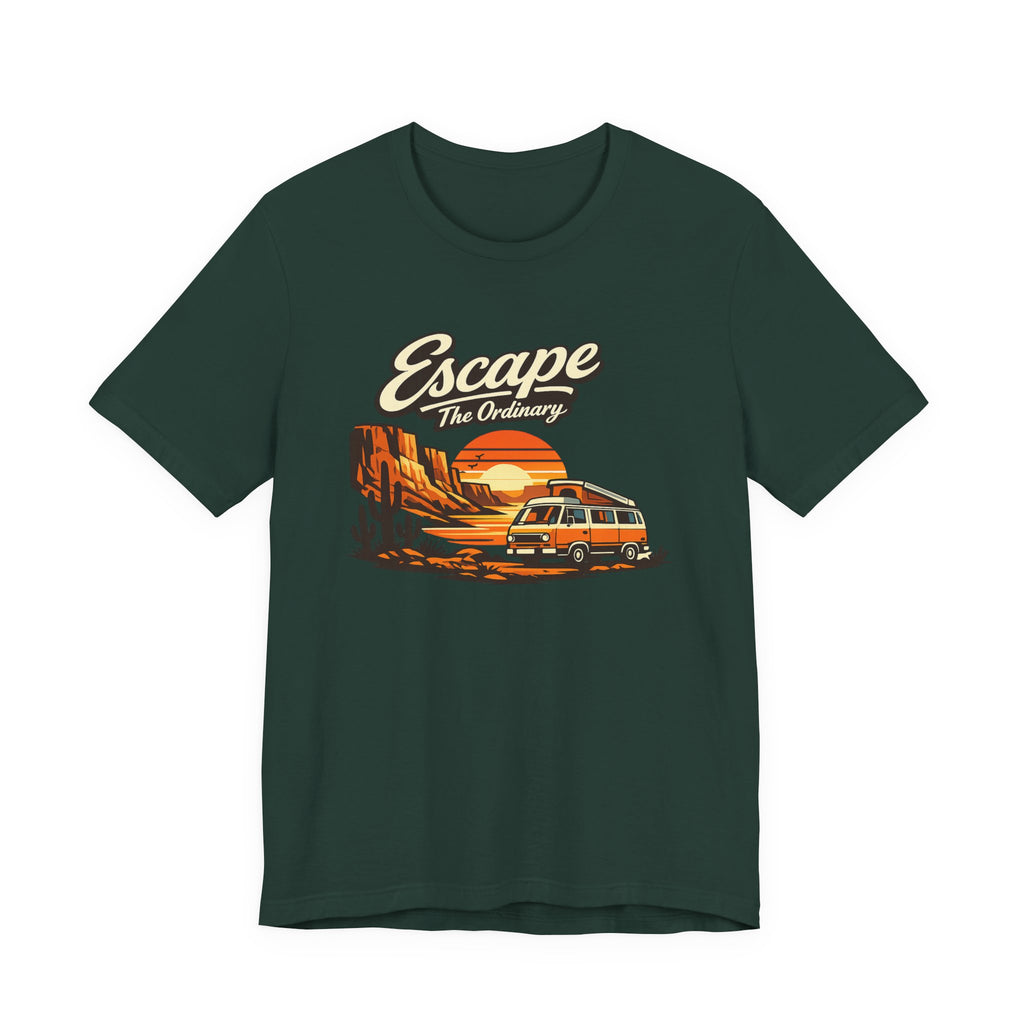 Escape The Oerdinary T-shirt