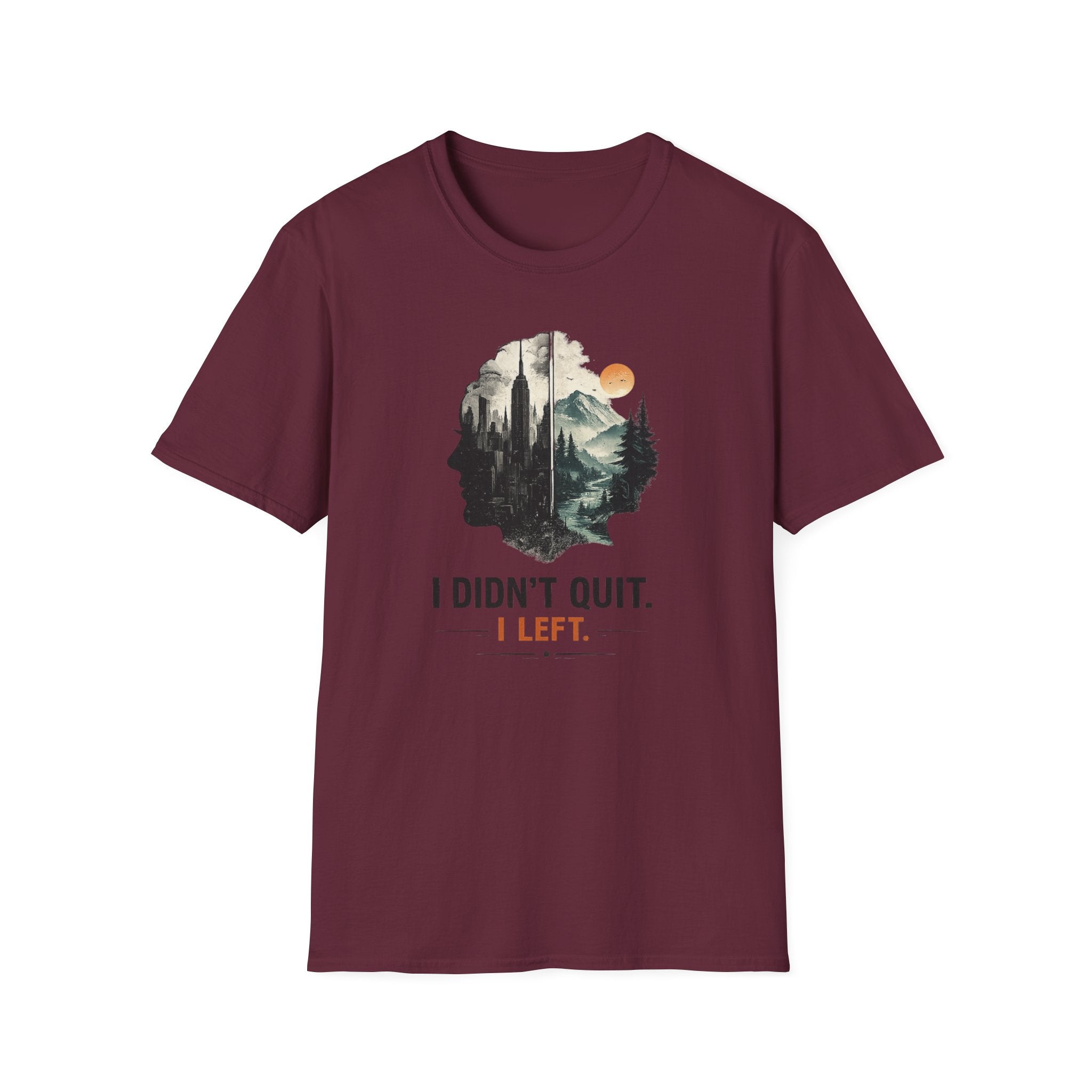 I Didn't Quit T-Shirt