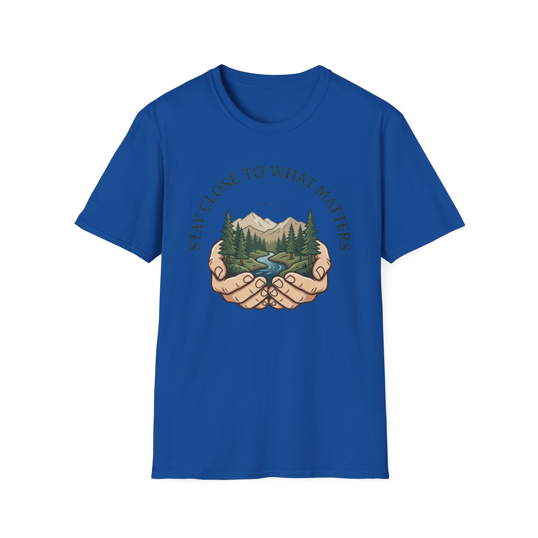 Stay Close  T-Shirt