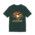 Mountains Are Calling Again  T-shirt