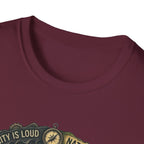 Nture Is Quiet T-Shirt