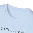Carry Less T-Shirt