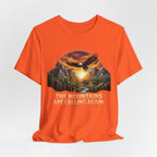 Mountains Are Calling Again  T-shirt