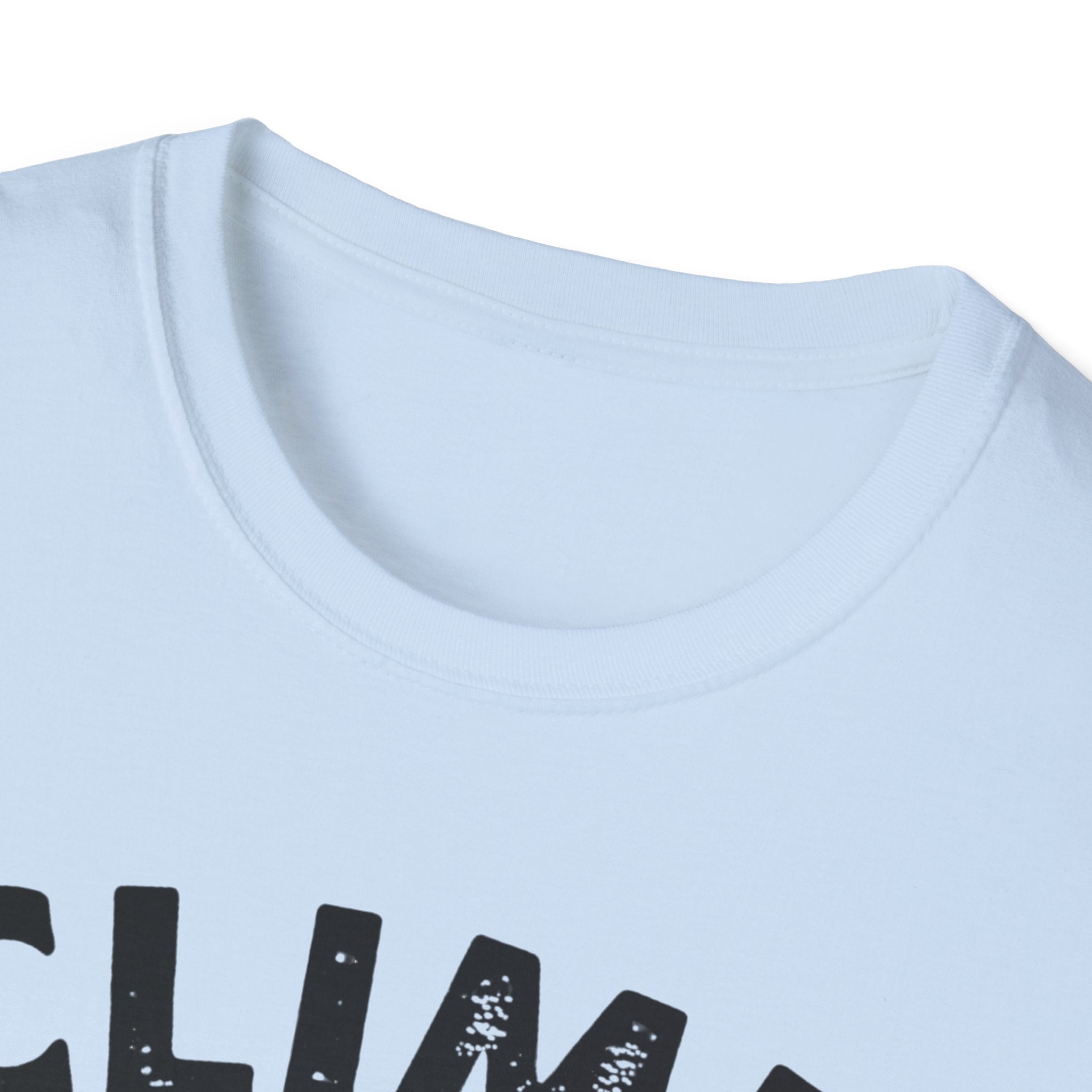 Climp For Clarity  T-Shirt