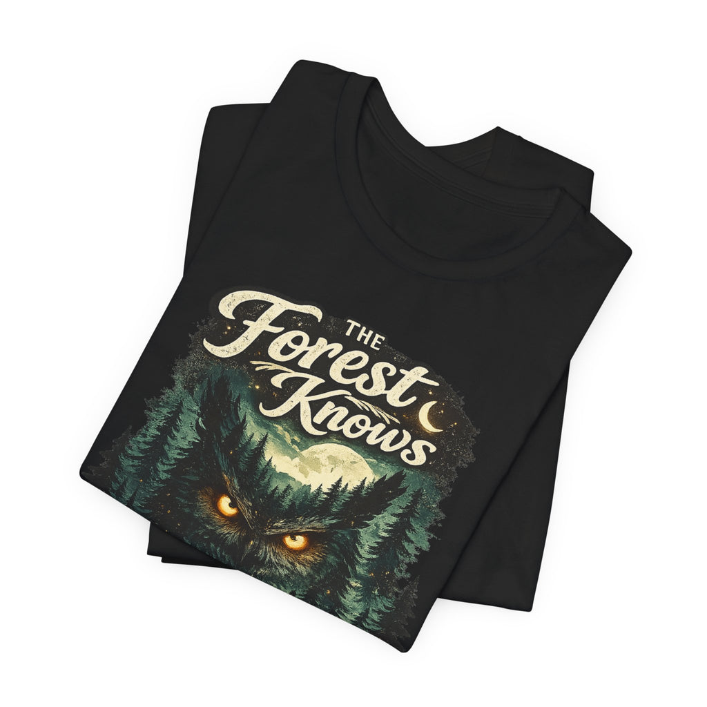 forest Knows T-shirt