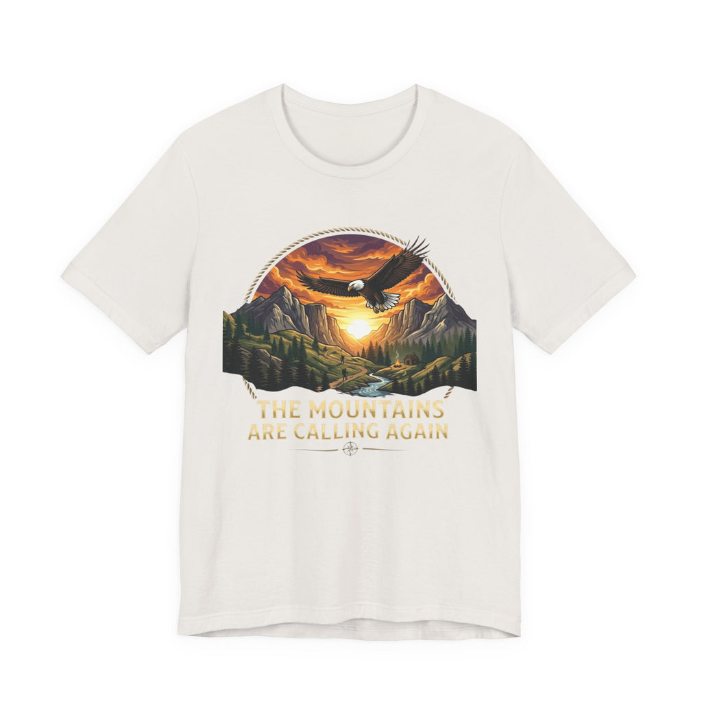 Mountains Are Calling Again  T-shirt