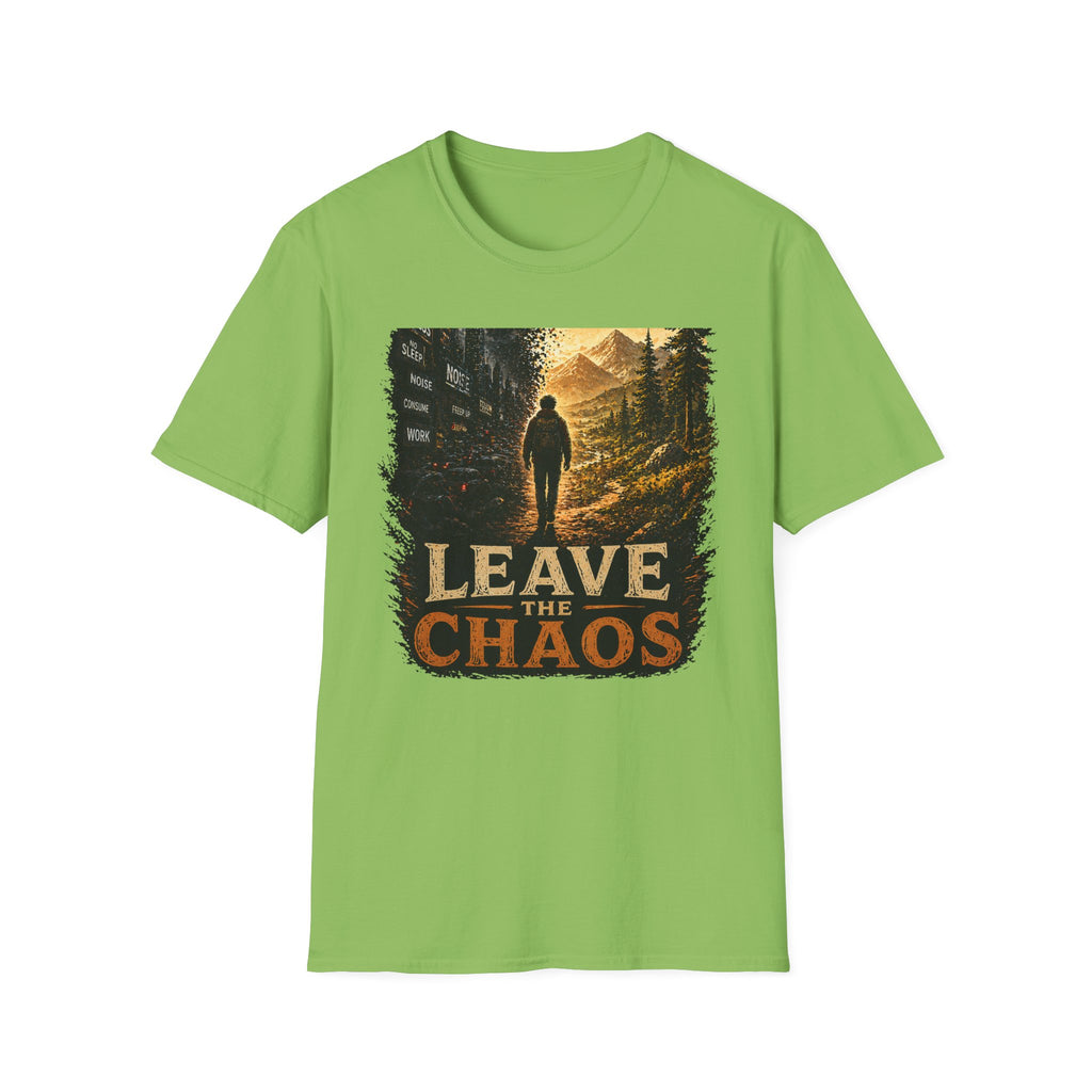 Leave The Chaos T-Shirt