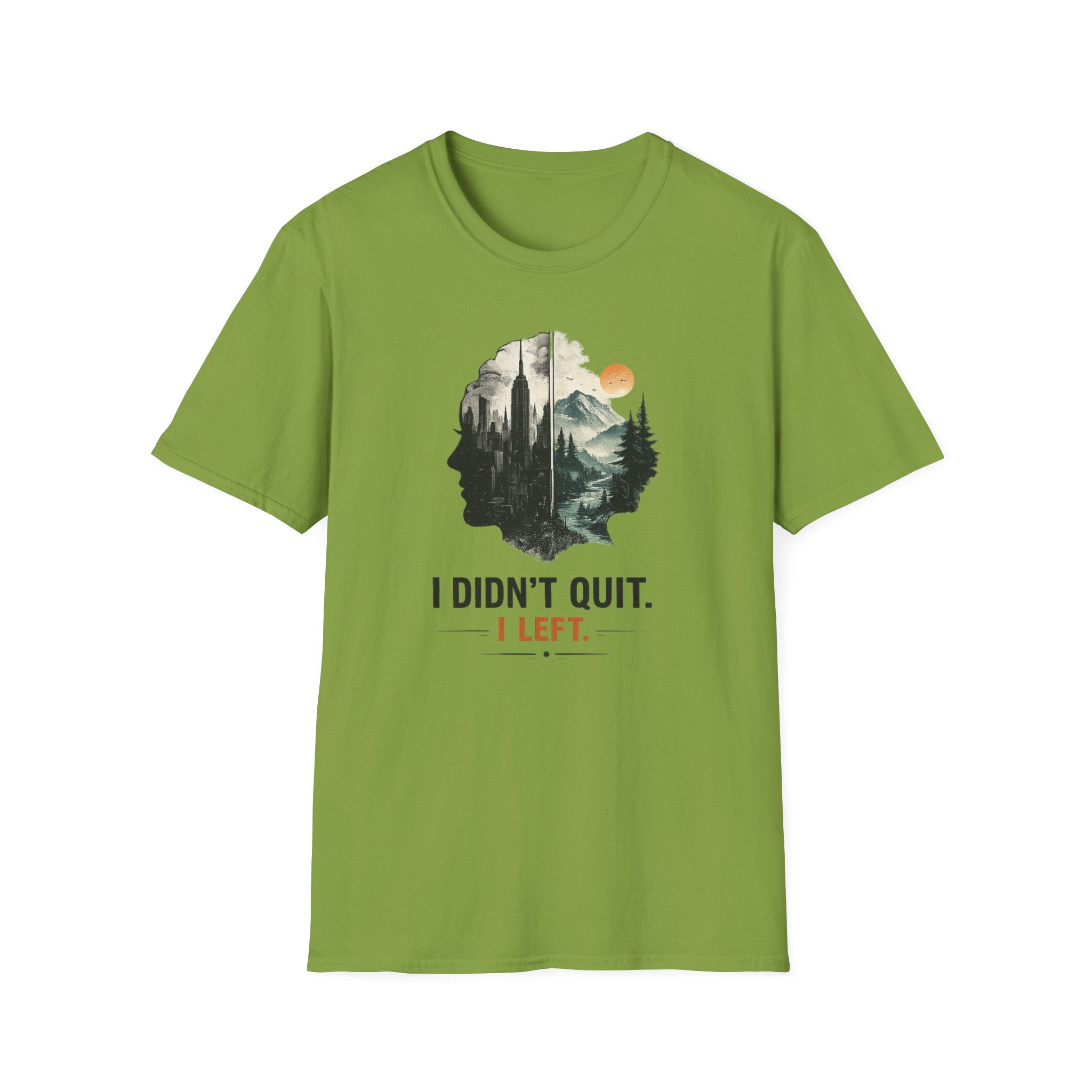 I Didn't Quit T-Shirt