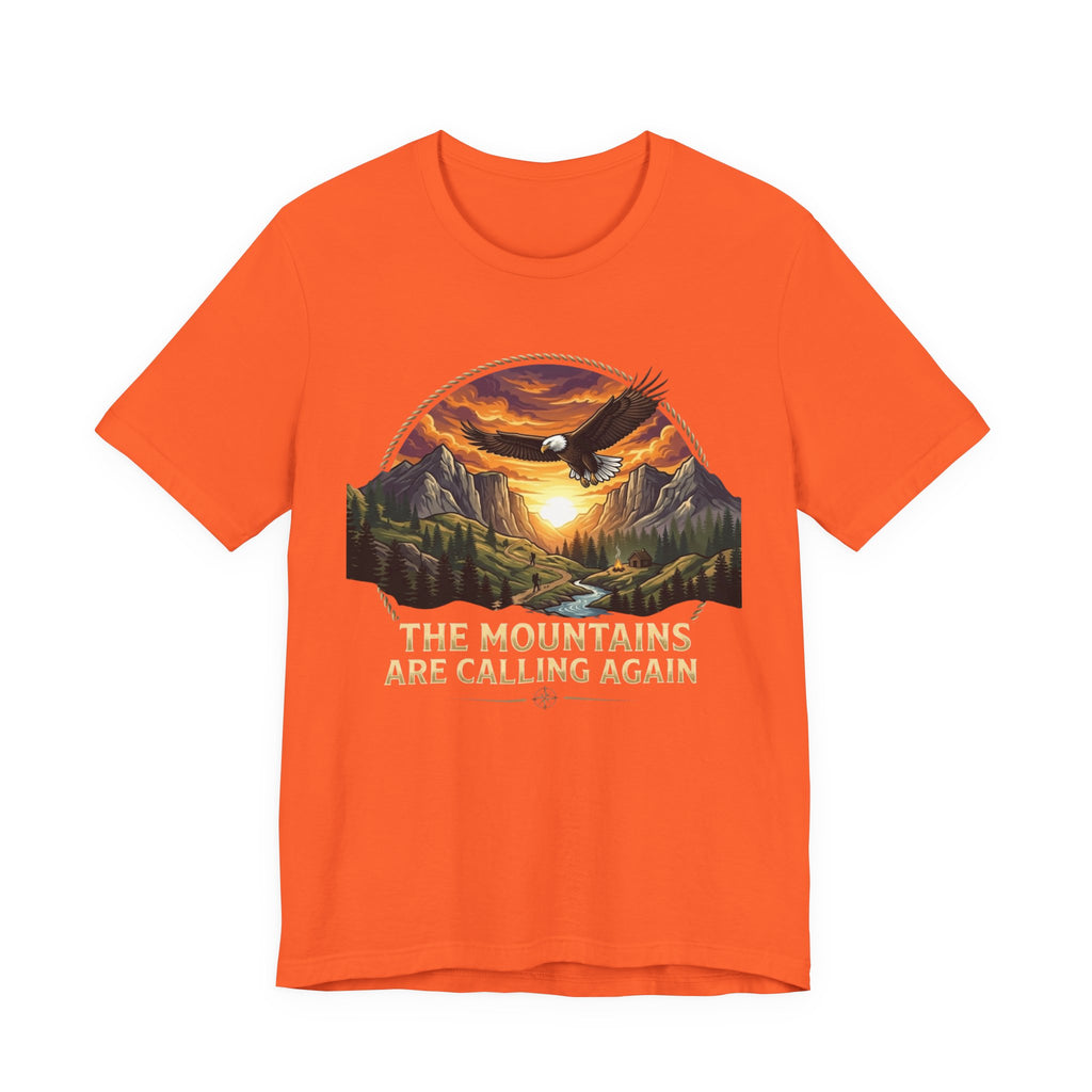Mountains Are Calling Again  T-shirt
