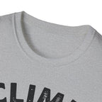 Climp For Clarity  T-Shirt
